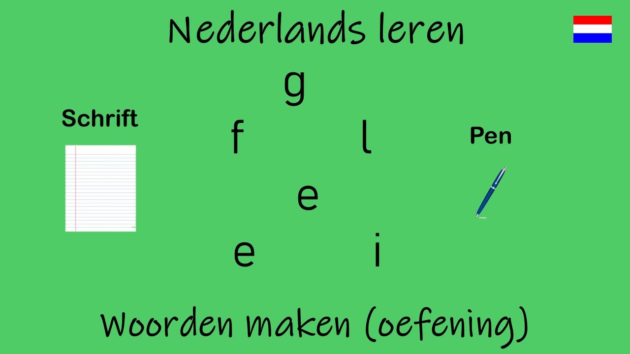 Nederlands Leren; Woorden Maken (Oefening). - Youtube