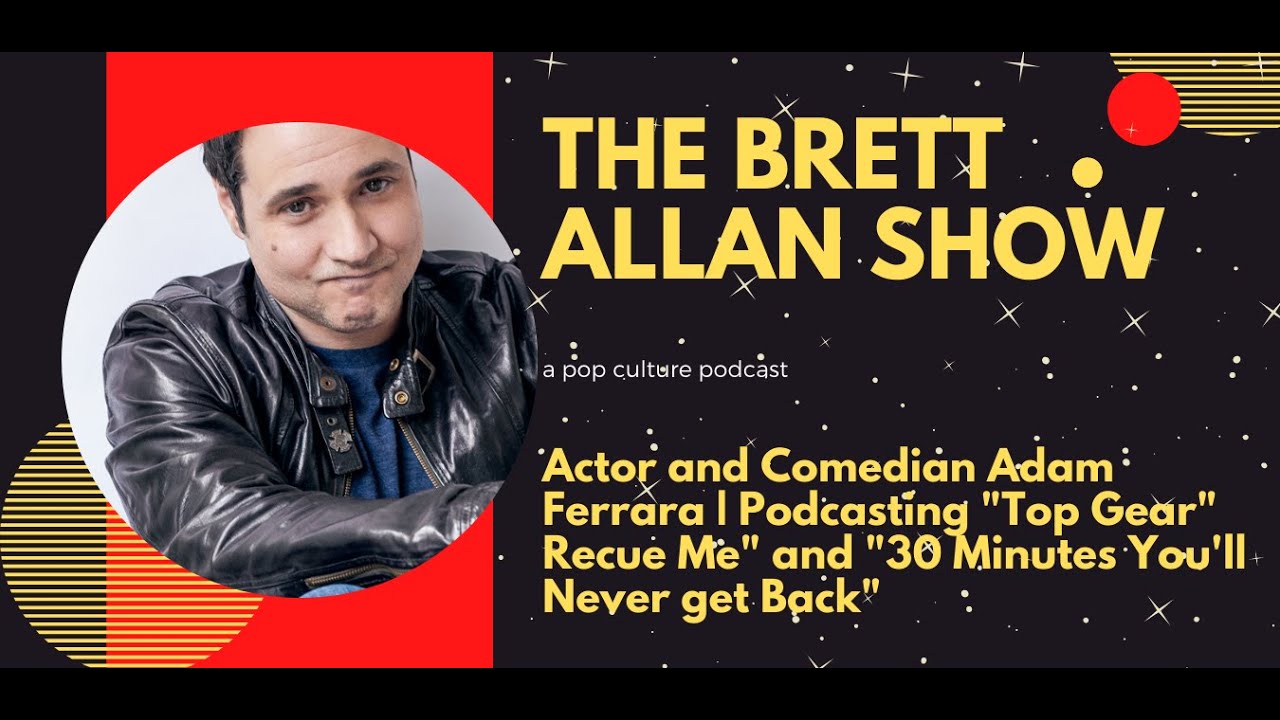 Comedian Adam Ferrara | Podcasting "Top Gear" Recue Me" and "30 Minutes You'll Never get Back"
