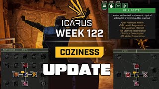 Icarus Week 122 Update! NEW Coziness System! HUGE RESTED BUFF, Animal Tree Reveled, & Workshop Bag!