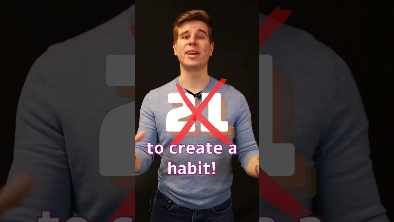 How long does it take to create a habit? (not 21 days!)
