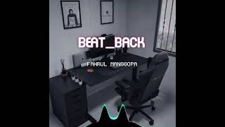 Download Lagu BEAT_BACK🔥_-_Rmx FAHRUL MANGGOPA _-(BREAKS STYLE)2022 New Vol3 MP3