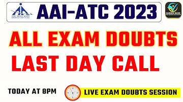 AAI-ATC EXAM 2023 || LAST DAY DOUBT SESSION || ALL YOU WANT TO KNOW || CAREER WAVE