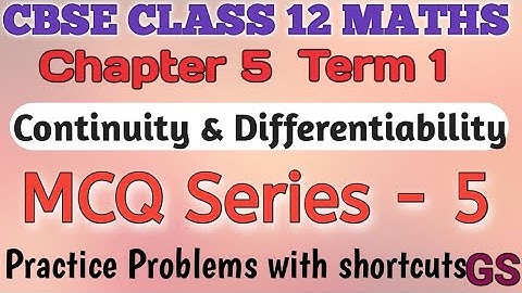 MCQ Series - Part 5 - Chapter 5 Continuity & Differentiability- Practice - CBSE Class 12 Maths Tamil