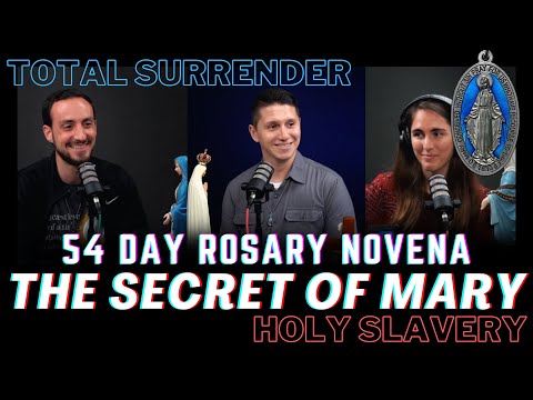 54 Day Novena & The Secret of Mary