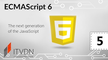 ECMAScript 6. Урок 5. Объекты, прототипы, классы
