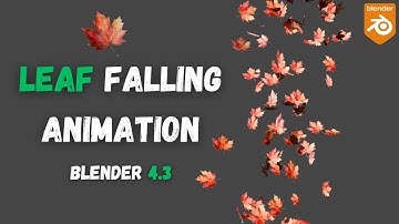 Blender Tutorial: Create a Realistic Falling LEAF Animation