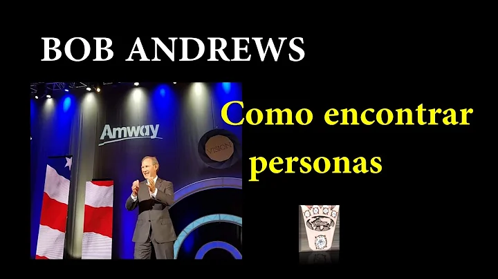 Bob Andrews - como encontrar personas