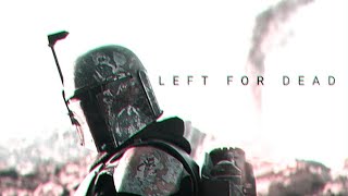 Left for dead • Boba Fett