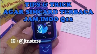 Cara Setting Jam IP67/Q12 - Tips & Trick dan Tuttorial jika Simcard Tidak Terbaca screenshot 4