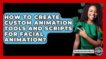 How To Create Custom Animation Tools And Scripts For Facial Animation? - The Animation Reel