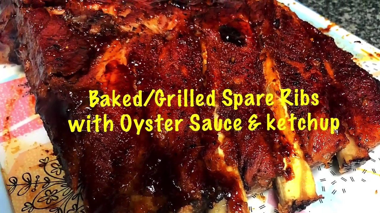 Baked/Grilled Spare Ribs with Oyster Sauce & Ketchup Tadz Recipe YouTube