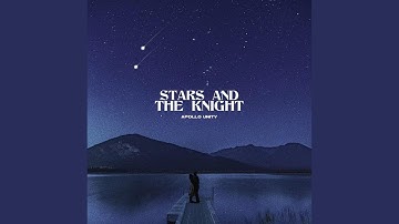 Stars And The Knight