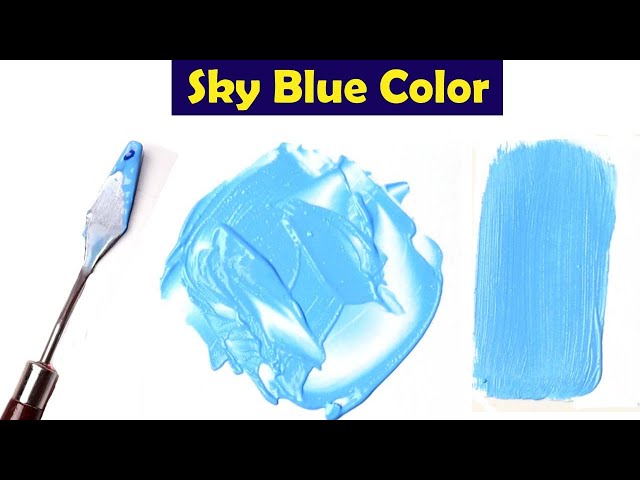 How To Make Sky Blue Color - Mix Acrylic Colors 
