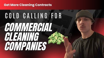 Cold Calling For Commercial Cleaning Companies (Script + Live Call)