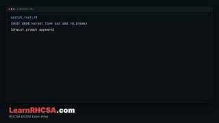 RHCSA Quick Tip: Interrupt Boot | Operate Running Systems