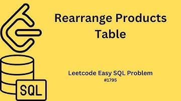 Rearrange Products Table Leetcode Easy SQL practice