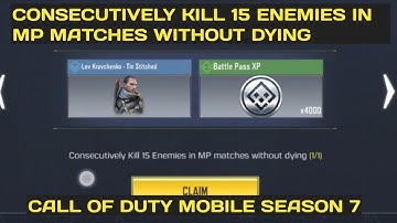 CONSECUTIVELY KILL 15 ENEMIES IN MP MATCHES WITHOUT DYING HIGHLIGHT REEL CALL OF DUTY MOBILE