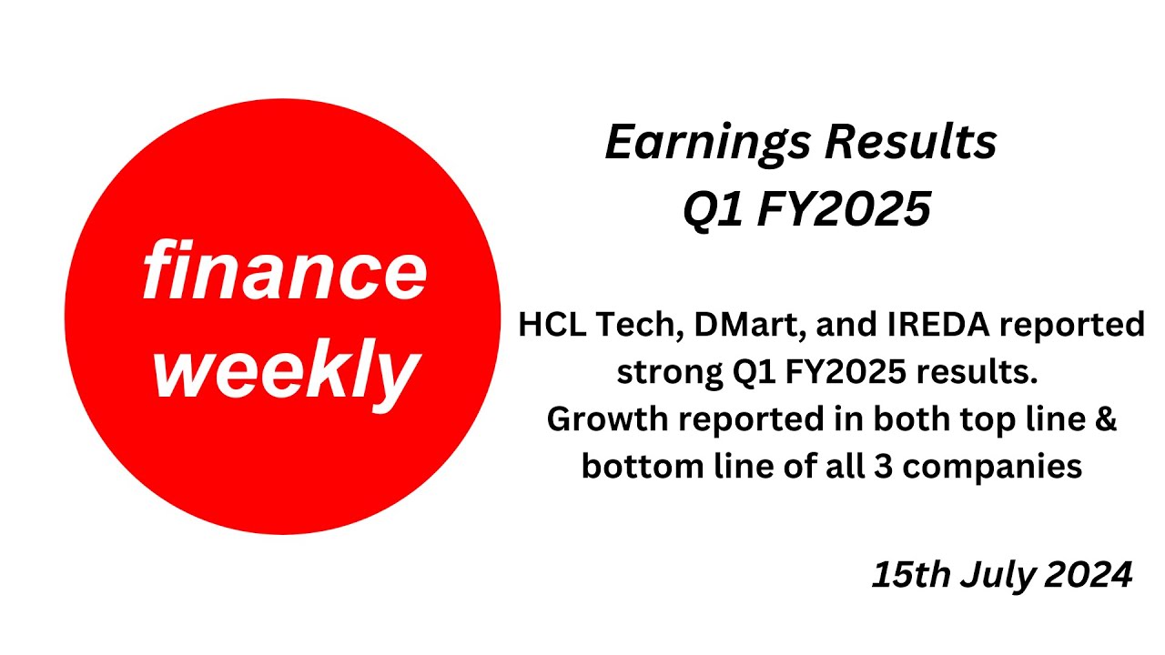 Key Takeaways from Q1 FY2025 Earnings Results - 15th July 2024