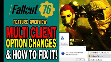 Multi-Client Options Gone with Update 33 But There is a Solution! | Feature Overview | Fallout 76