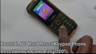 Bontel L400 Hard Reset Keypad Phone Reset Unlock Code Easy 100%