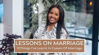 10 THINGS I'VE LEARNT IN 3 YEARS OF MARRIAGE | BETHEL BROWN