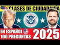 EXAMEN REAL de Ciudadanía Americana ¡Nuevo 2025! 100 PREGUNTAS DE CIVICA