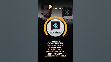 Twitter Co-founder Jack Dorsey Launches BitChat — A Messaging App That Works Without Internet