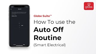 How to use the Auto Off Routine – Smart Electrical | Globe Smart Home