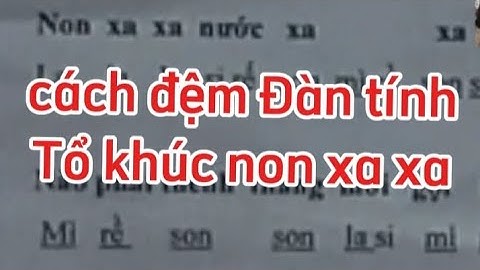 Tổ khúc Non xa xa .                 Cách đệm Đàn tính - Hát Then, Gv dạy: NN Triệu Bích Phượng