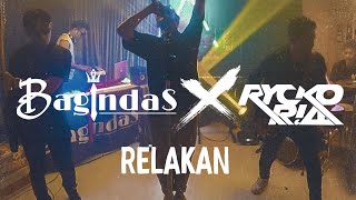 Bagindas x RR Rycko Ria - Relakan ( Remix)