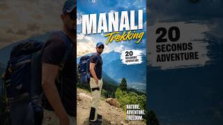 Manali Trekking Adventure 🥾 | Breathtaking Himalayan Views #Shorts