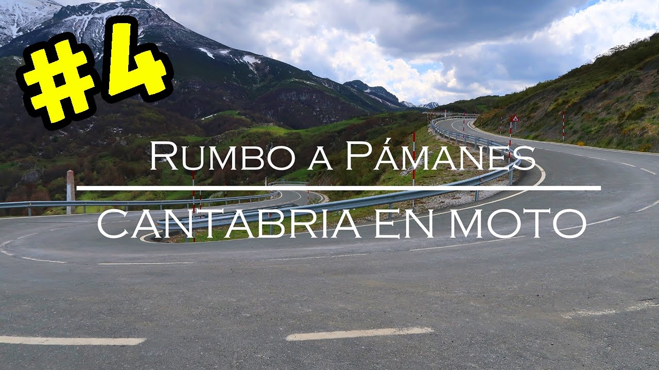 CANTABRIA EN MOTO (Rumbo a Pámanes) | #4 El Día de mierda