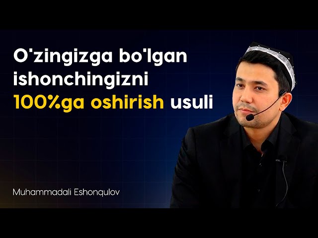 O'zingizga bo'lgan ishonchingizni 100%ga oshirish usuli