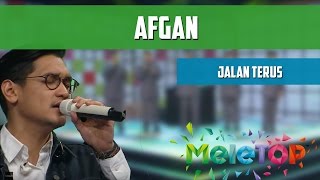 Afgan - Jalan Terus - Persembahan LIVE MeleTOP Episod 215 13.12.2016