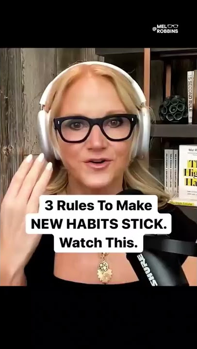 3 Rules To Make NEW HABITS STICK. Watch This. | Mel Robbins #Shorts