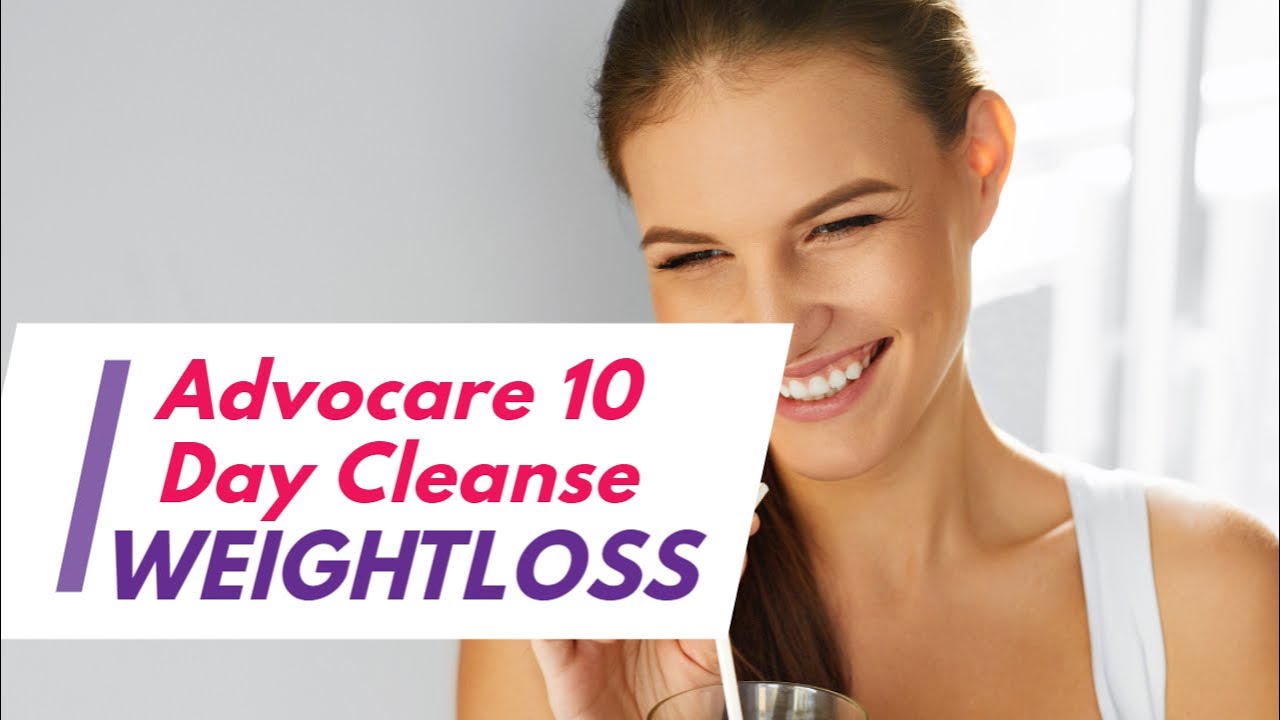 Advocare 10 Day Cleanse | How To Lose Weight In A Week - YouTube