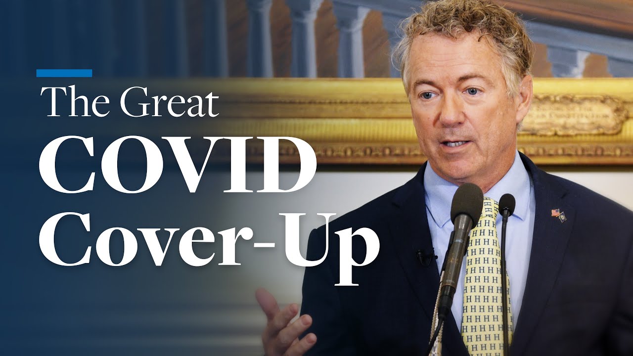 The Great COVID Cover-Up | Rand Paul