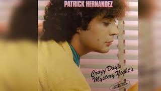 Patrick Hernandez - Crazy Days Mystery Nights (1980) [Full Album] (Disco)