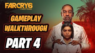 Far Cry 6 Walkthrough | Part 4 FULL GAME