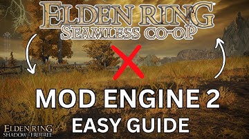 Elden Ring How To Launch Seamless Co Op And Mod Engine 2 Together
