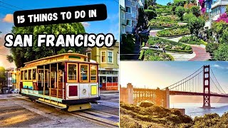 15 Things to do in San Francisco, California