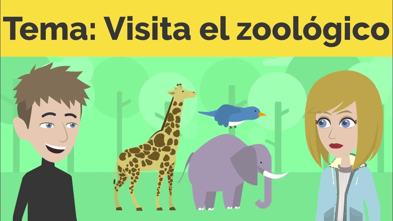 Spanish Practice Visit the ZOO Práctica española spanish español