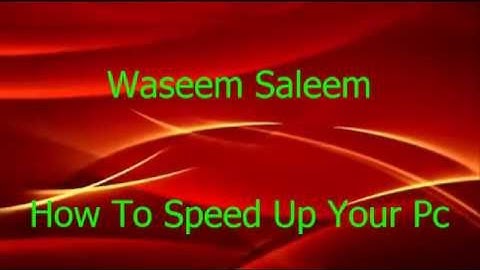 How To Speed Up your PC and Laptop in urdu and hindi