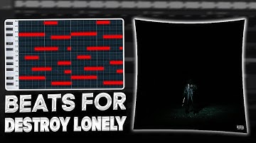 HOW TO MAKE BEATS FOR DESTROY LONELY (Fl studio tutorial)
