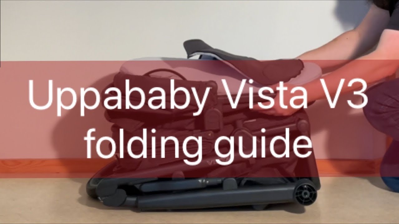 Uppababy Vista V3: Comprehensive Folding Guide - YouTube