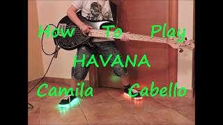 Video thumbnail of "Camila Cabello Havana (BASS HOW TO PLAY LESSON COVER)"