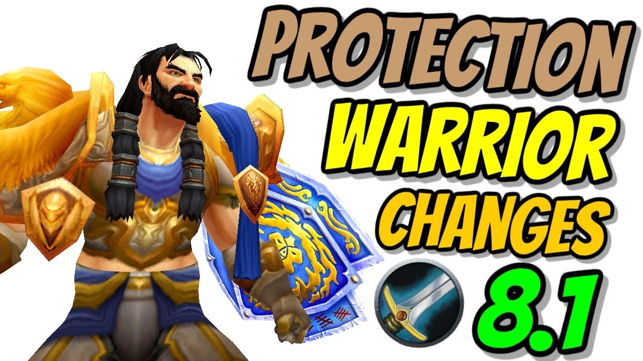 Protection Warrior Changes in 8.1 PTR (So Far) | World of Warcraft Battle for Azeroth