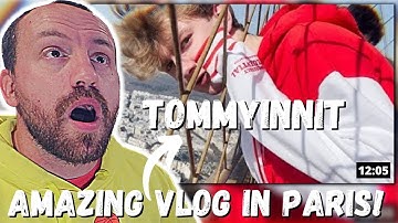 AMAZING VLOG! TommyInnit I Got My Head Stuck in the Eiffel Tower... (FIRST REACTION!) TommyVlog
