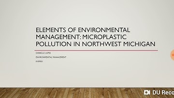 Elements of environmental management microplastic in northern michigan