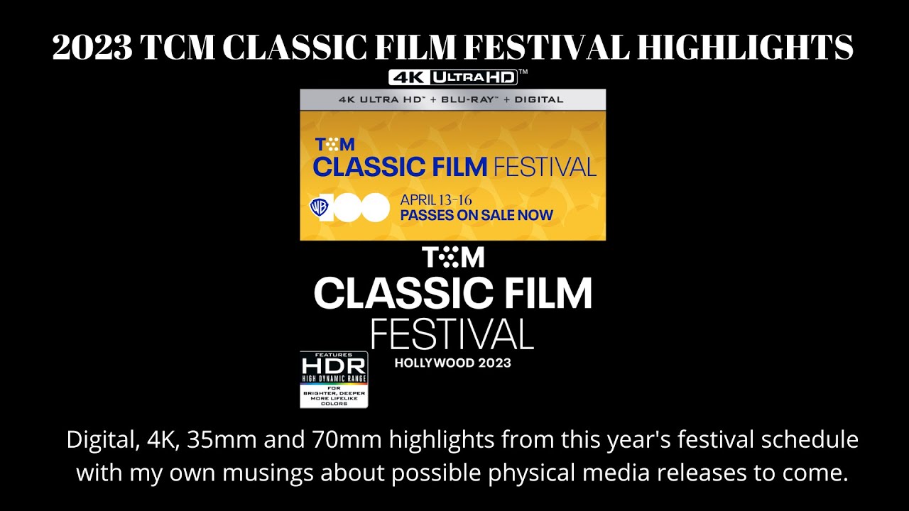 2023 TCM Classic Film Festival Schedule Highlights YouTube